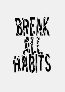 break your habits